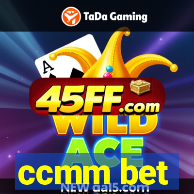 ccmm bet